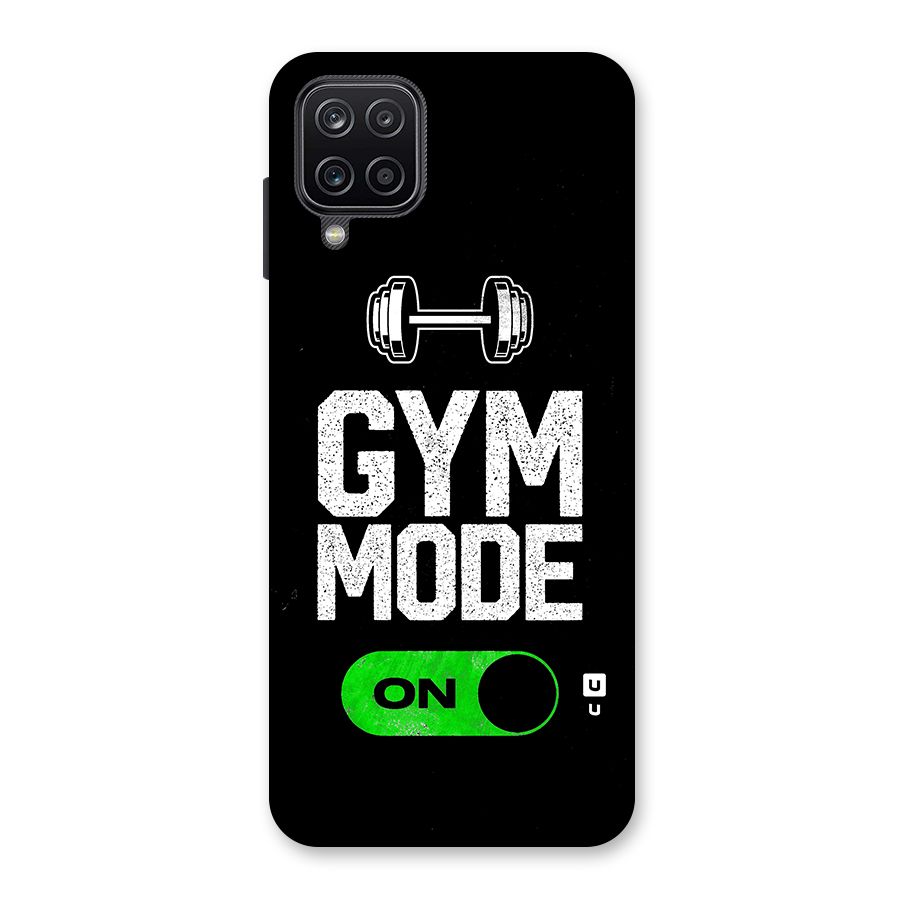 Gym Mode On Back Case for Galaxy A12