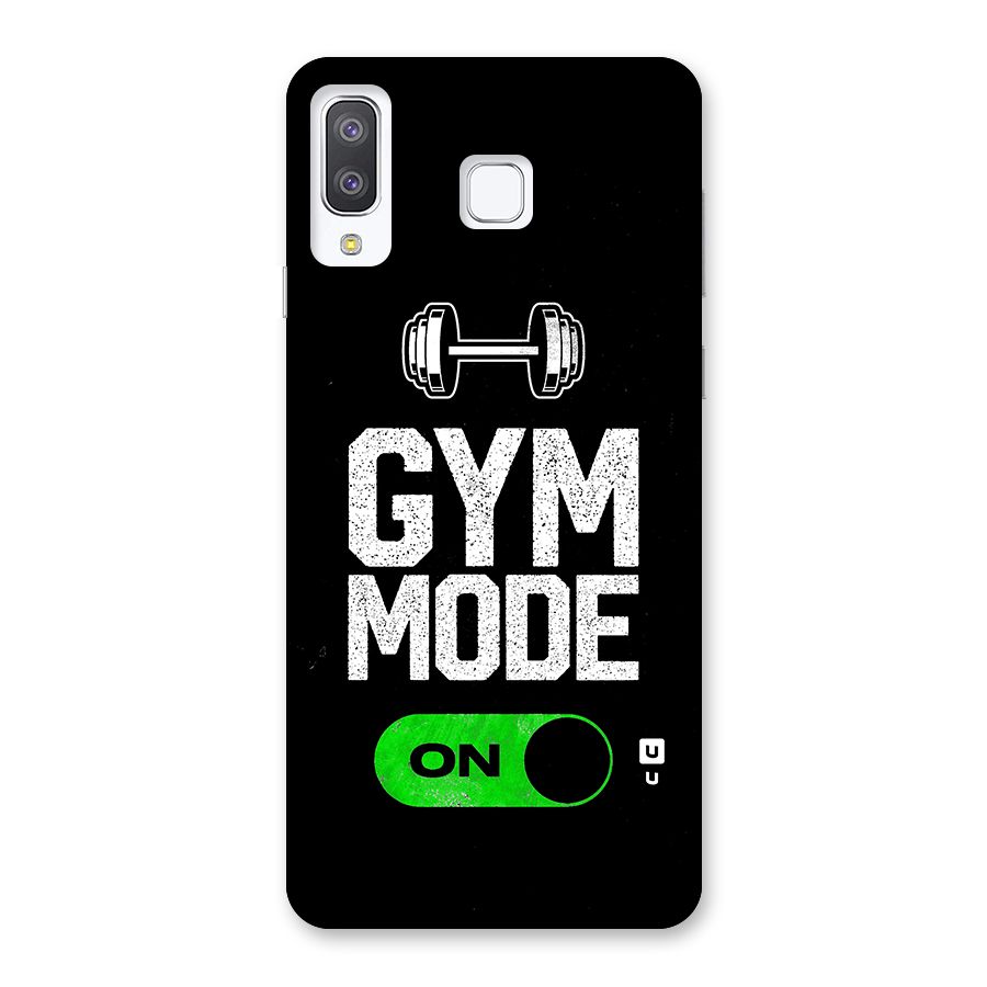 Gym Mode On Back Case for Galaxy A8 Star