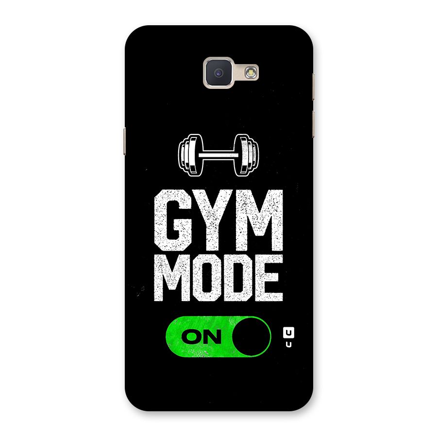 Gym Mode On Back Case for Galaxy J5 Prime