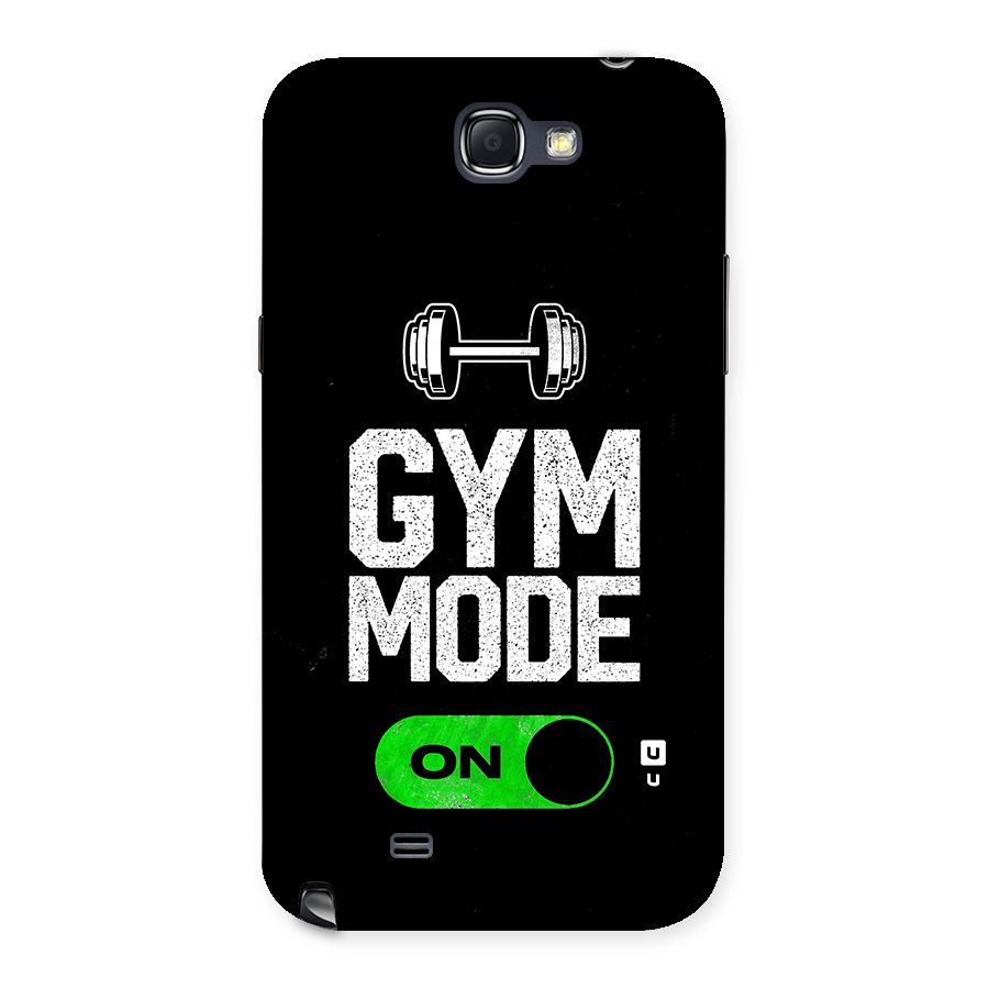 Gym Mode On Back Case for Galaxy Note 2