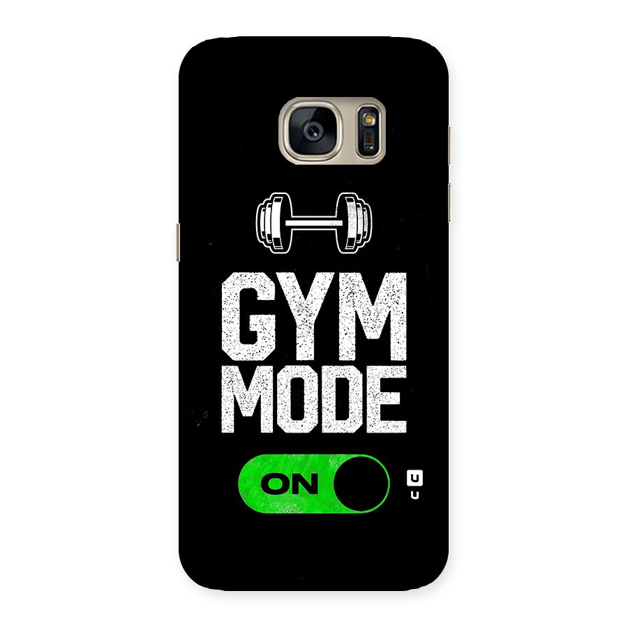 Gym Mode On Back Case for Galaxy S7