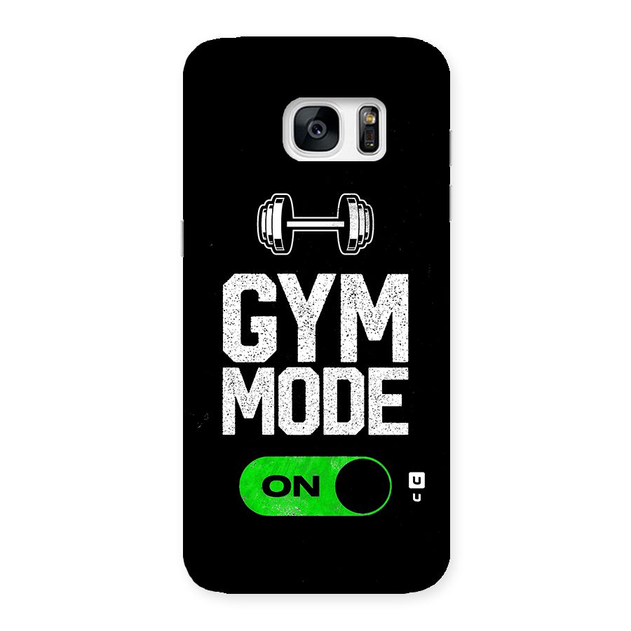 Gym Mode On Back Case for Galaxy S7 Edge