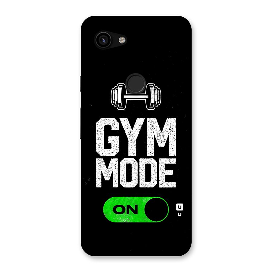 Gym Mode On Back Case for Google Pixel 3a