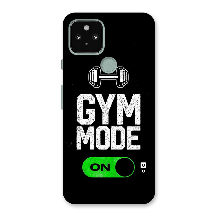 Gym Mode On Back Case for Google Pixel 5