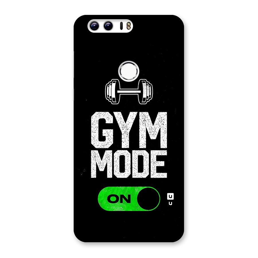 Gym Mode On Back Case for Honor 8