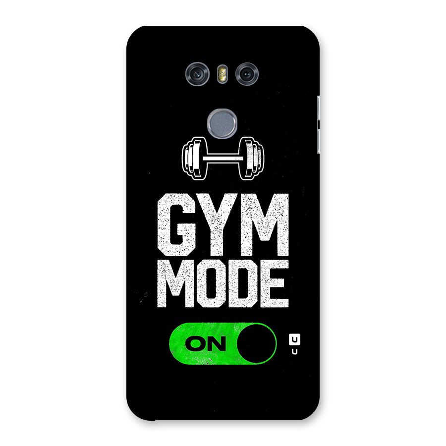 Gym Mode On Back Case for LG G6