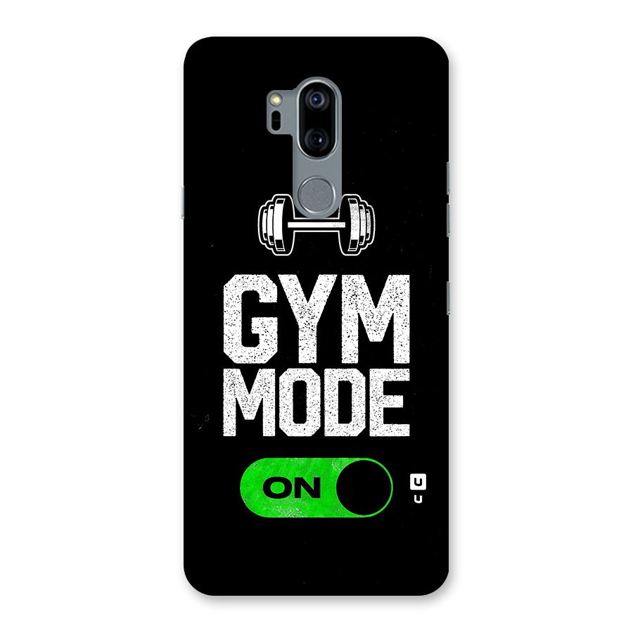 Gym Mode On Back Case for LG G7