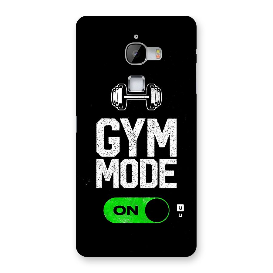 Gym Mode On Back Case for LeTv Le Max