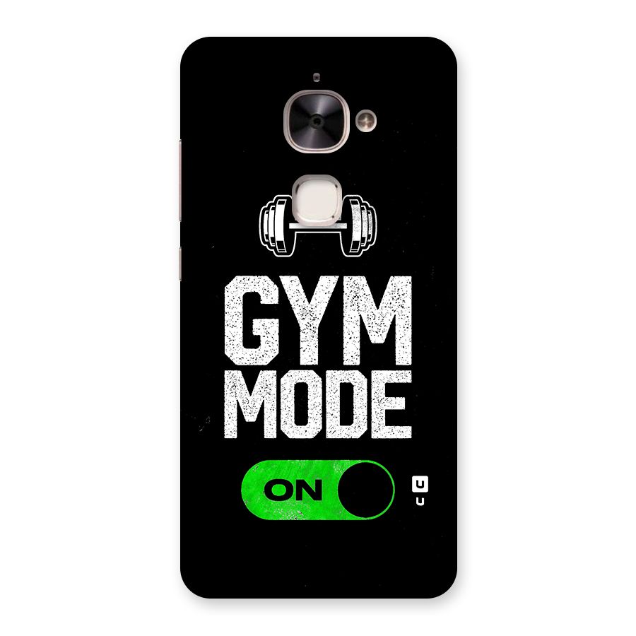 Gym Mode On Back Case for Le 2