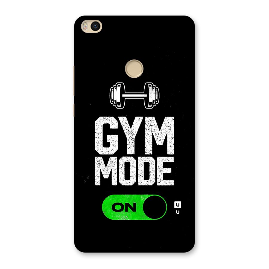 Gym Mode On Back Case for Mi Max 2