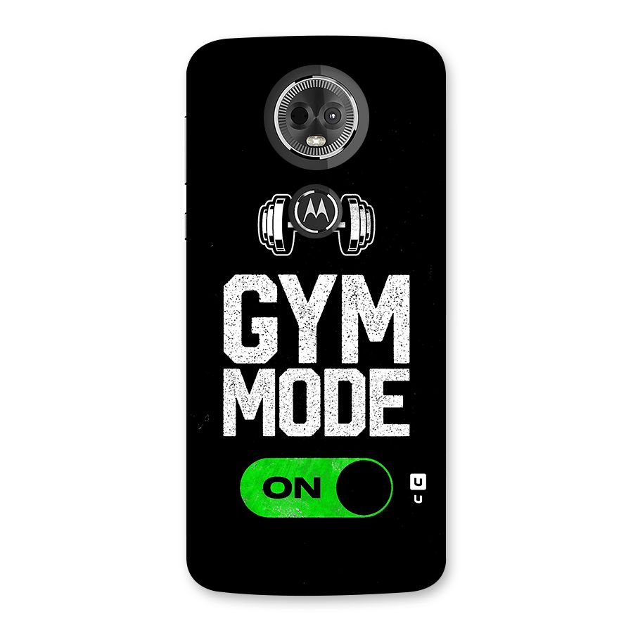 Gym Mode On Back Case for Moto E5 Plus