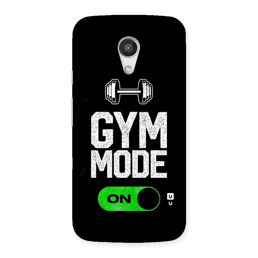 Gym Mode On Back Case for Moto G 2nd Gen
