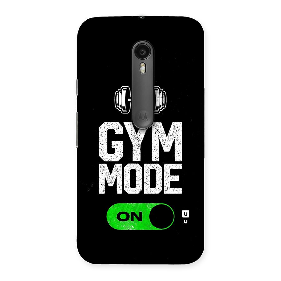 Gym Mode On Back Case for Moto G Turbo