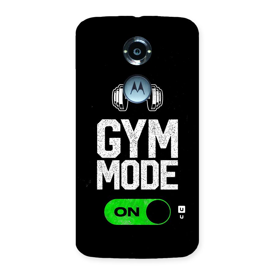 Gym Mode On Back Case for Moto X 2nd Gen