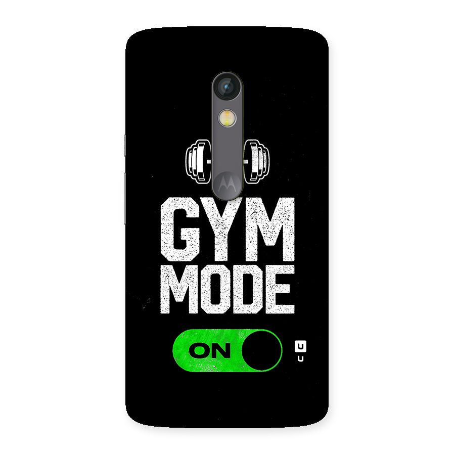 Gym Mode On Back Case for Moto X Play