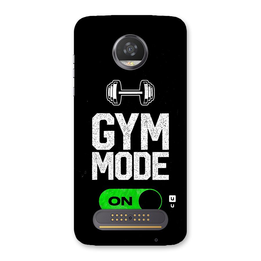 Gym Mode On Back Case for Moto Z2 Play