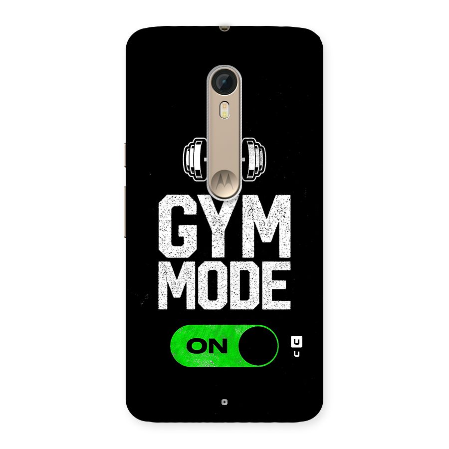 Gym Mode On Back Case for Motorola Moto X Style