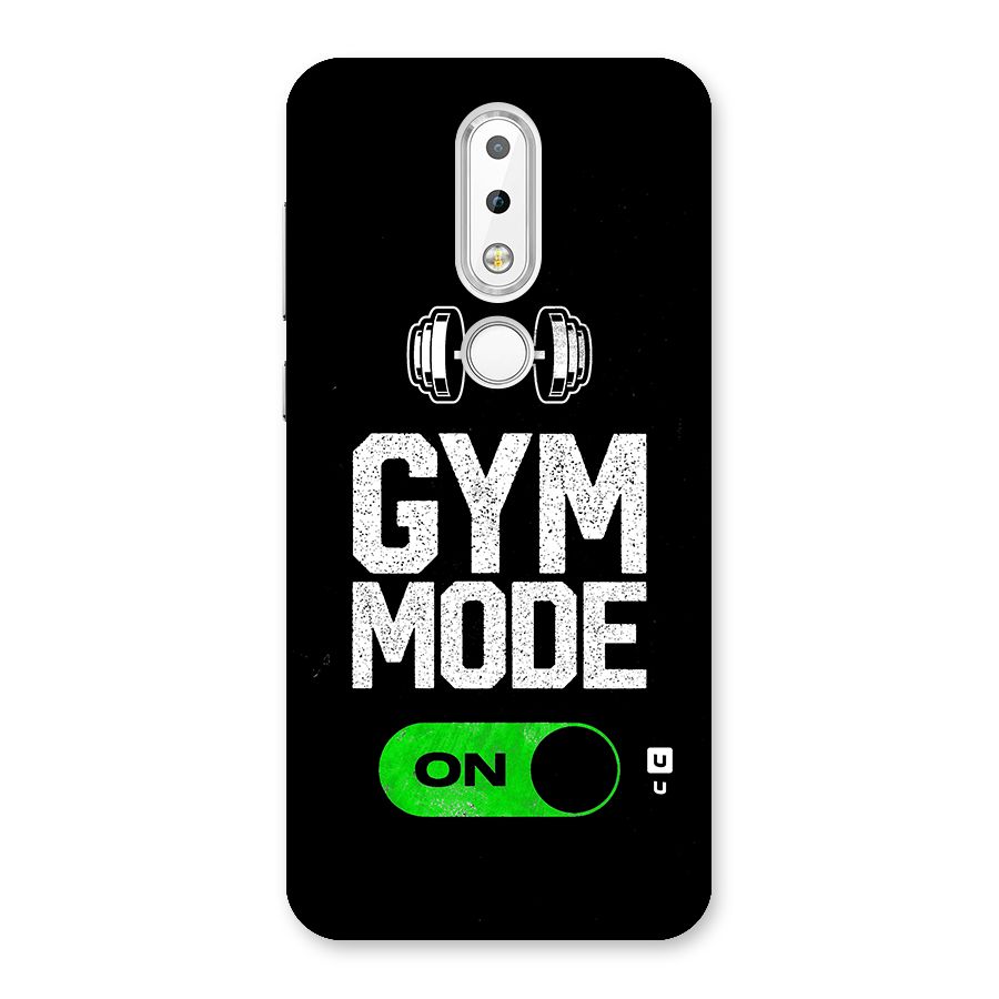 Gym Mode On Back Case for Nokia 6.1 Plus