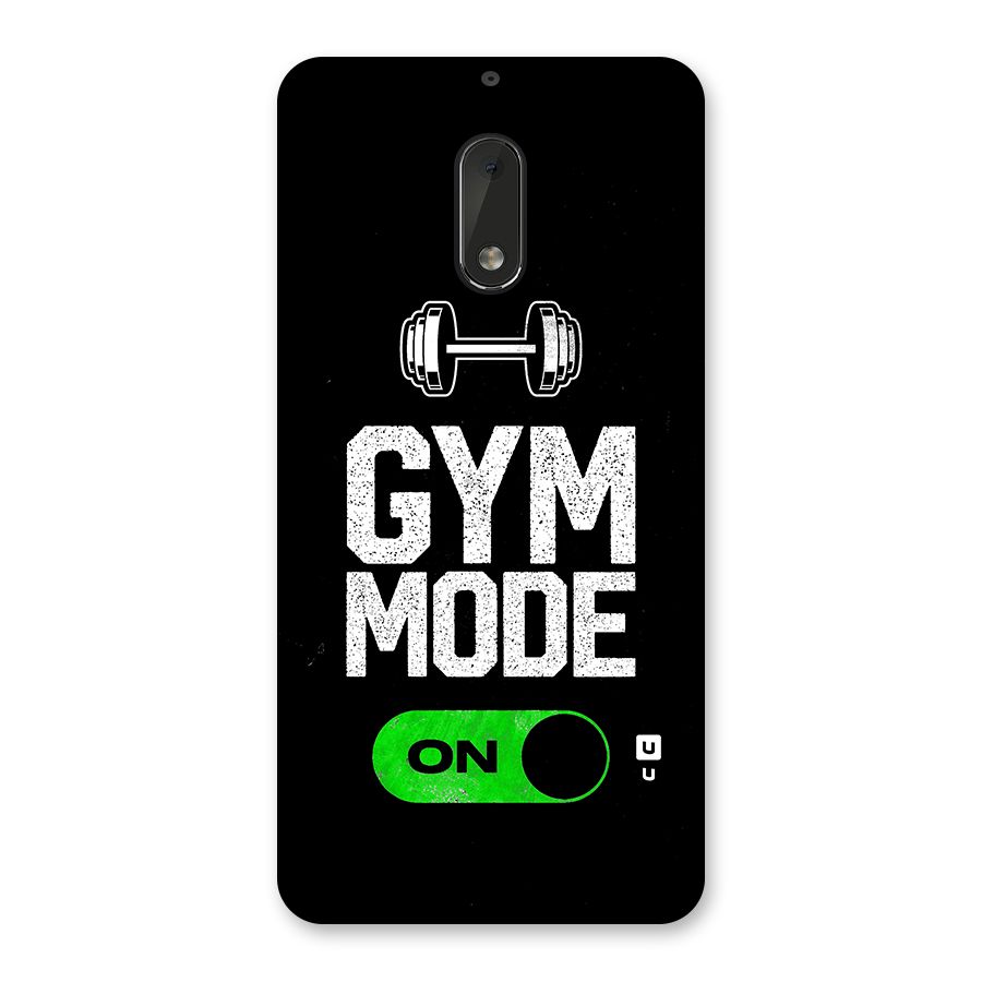 Gym Mode On Back Case for Nokia 6
