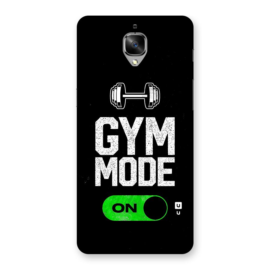 Gym Mode On Back Case for OnePlus 3