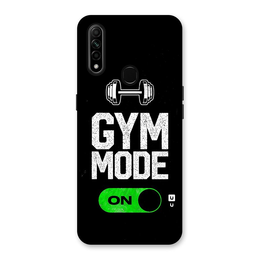 Gym Mode On Back Case for Oppo A31