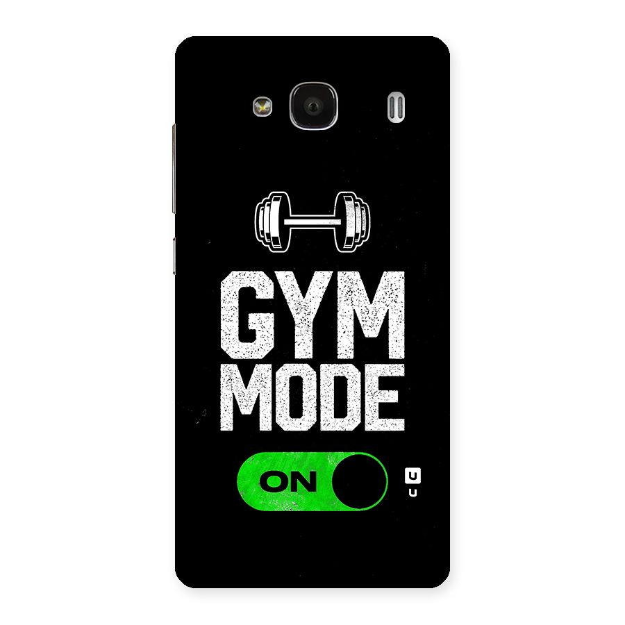 Gym Mode On Back Case for Redmi 2 Prime