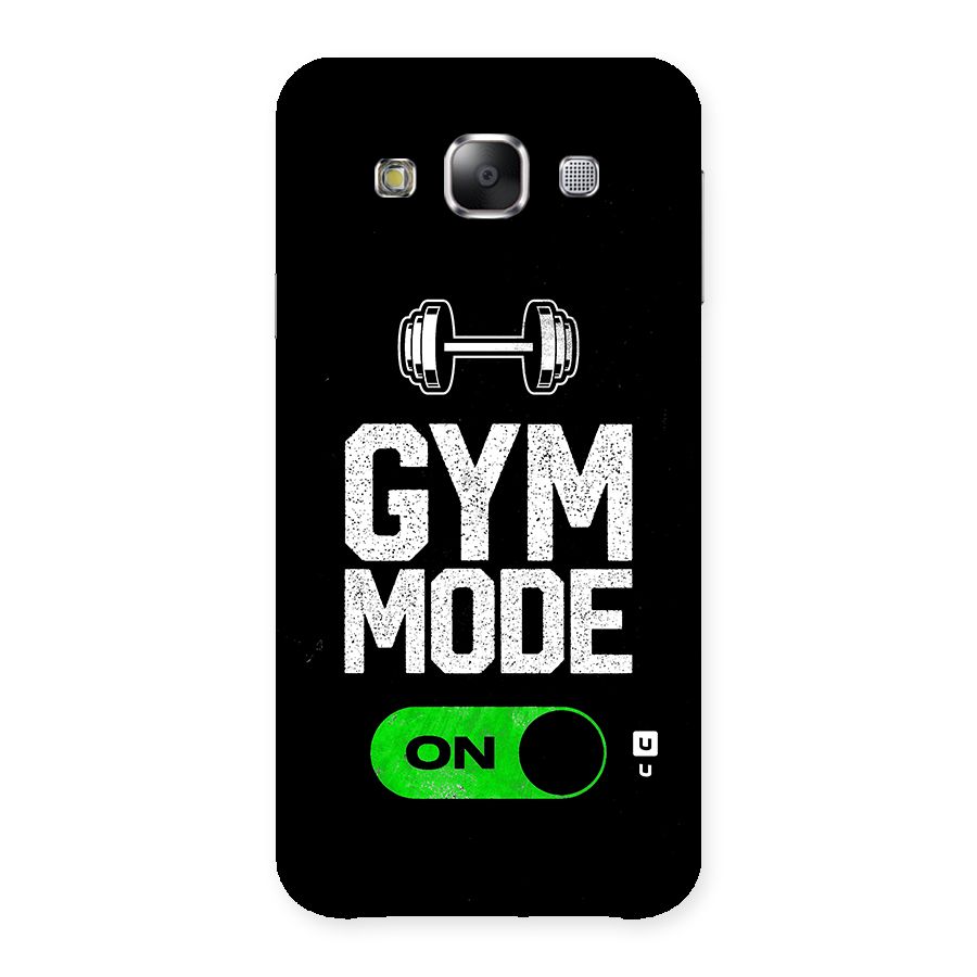 Gym Mode On Back Case for Samsung Galaxy E5