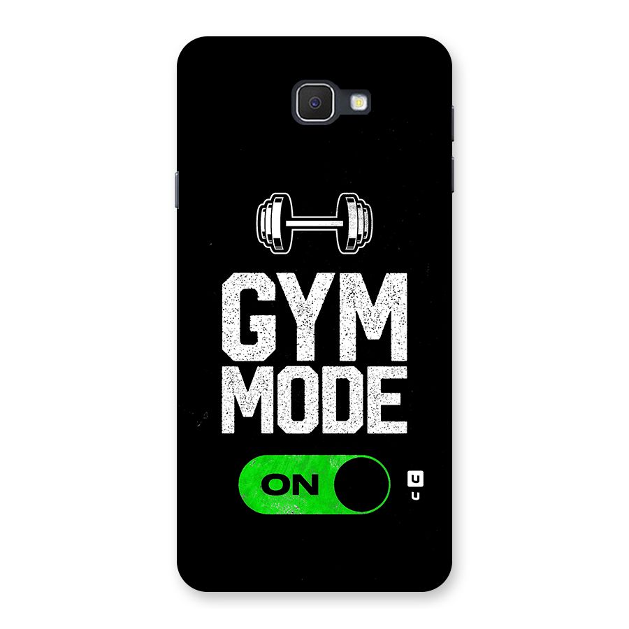 Gym Mode On Back Case for Samsung Galaxy J7 Prime