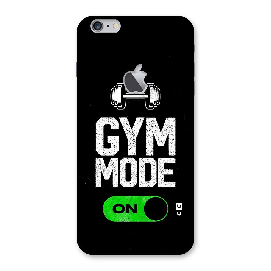 Gym Mode On Back Case for iPhone 6 Plus 6S Plus Logo Cut