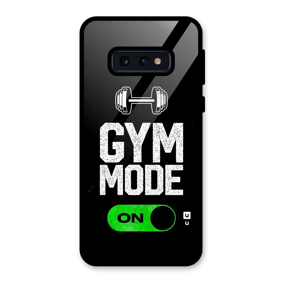 Gym Mode On Glass Back Case for Galaxy S10e