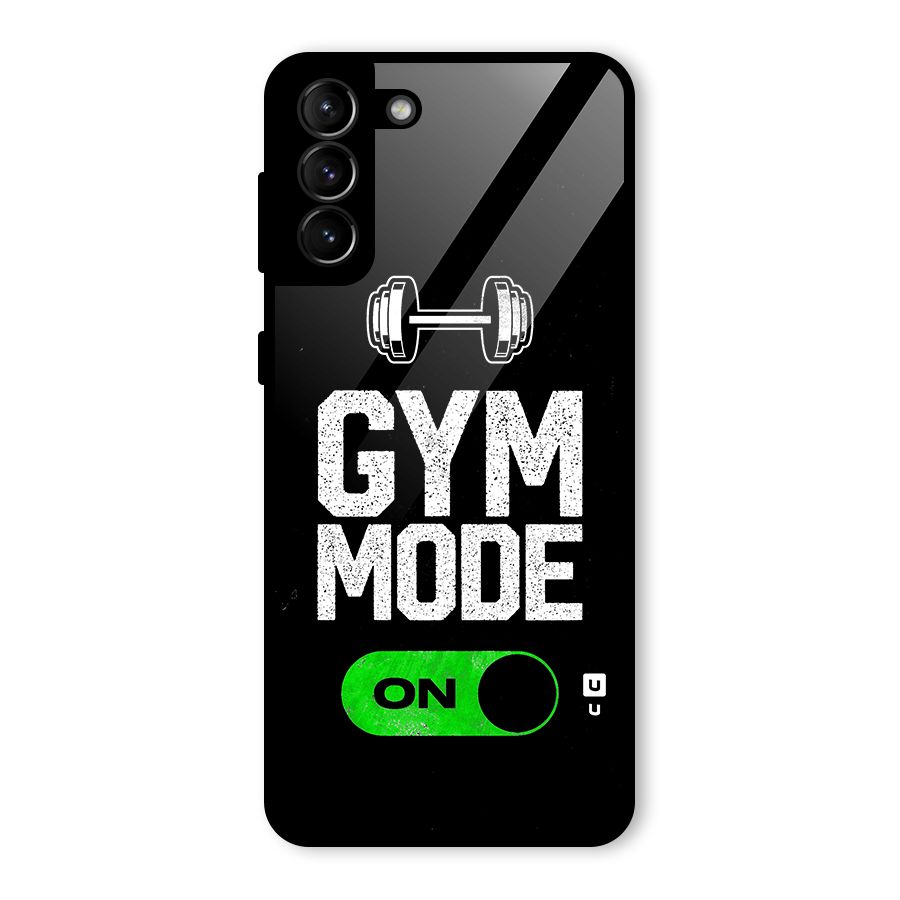 Gym Mode On Glass Back Case for Galaxy S21 Plus