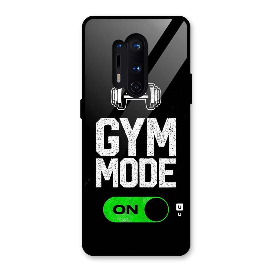 Gym Mode On Glass Back Case for OnePlus 8 Pro
