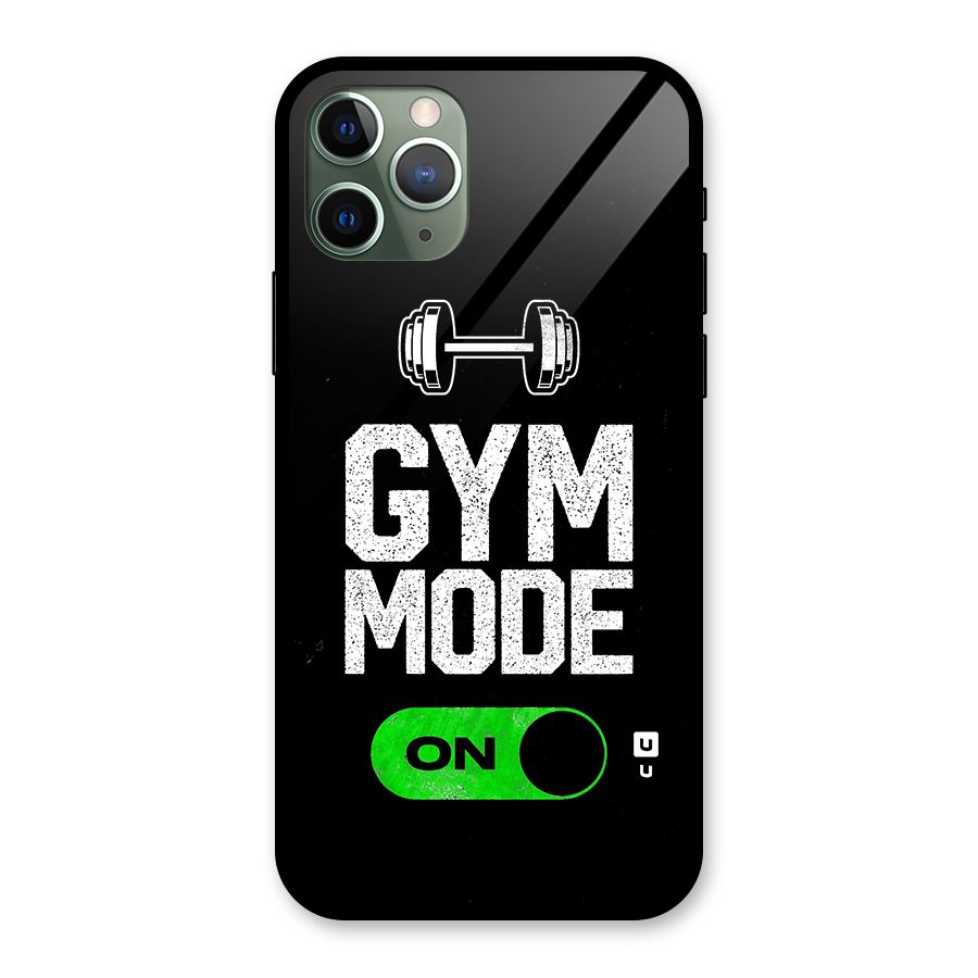 Gym Mode On Glass Back Case for iPhone 11 Pro