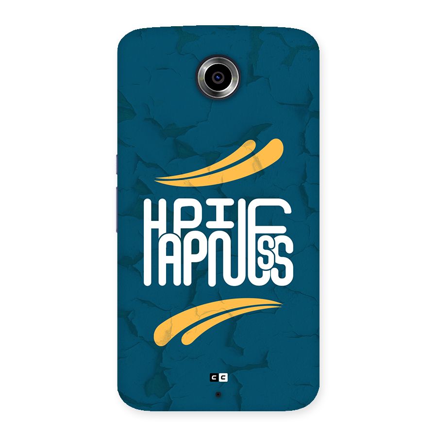 Happpiness Typography Back Case for Google Nexus 6
