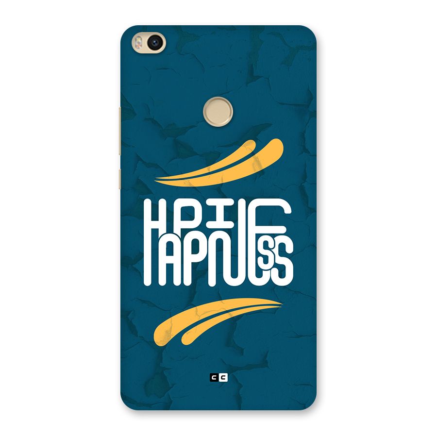 Happpiness Typography Back Case for Mi Max 2