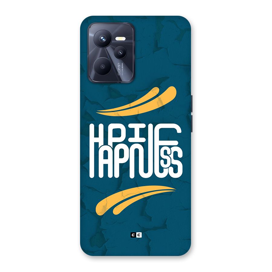Happpiness Typography Back Case for Realme C35