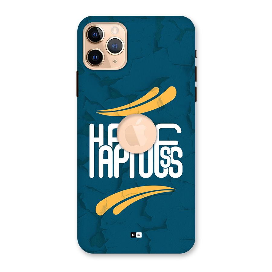 Happpiness Typography Back Case for iPhone 11 Pro Max Logo Cut