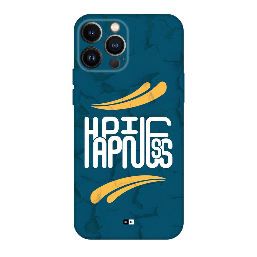 Happpiness Typography Back Case for iPhone 13 Pro Max