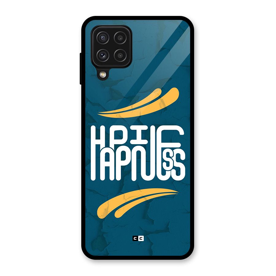 Happpiness Typography Glass Back Case for Galaxy A22 4G