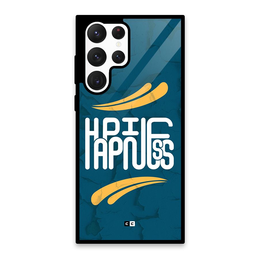 Happpiness Typography Glass Back Case for Galaxy S22 Ultra 5G
