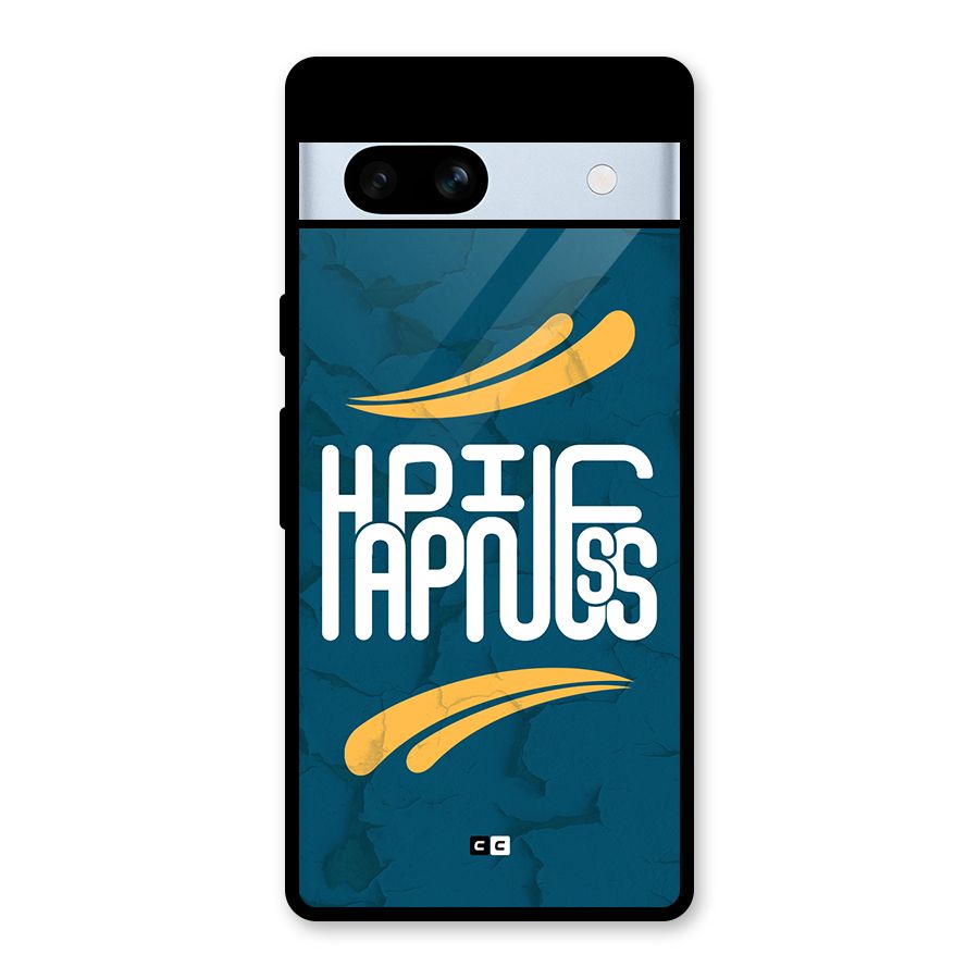 Happpiness Typography Glass Back Case for Google Pixel 7a