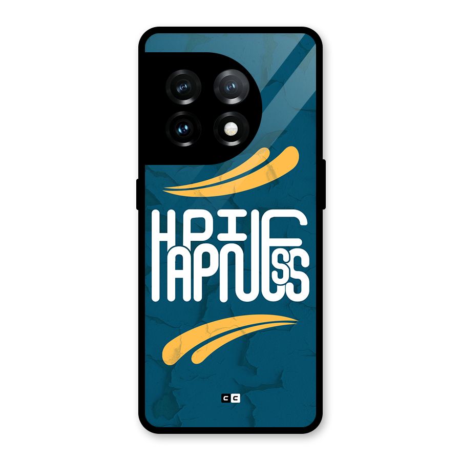 Happpiness Typography Glass Back Case for OnePlus 11
