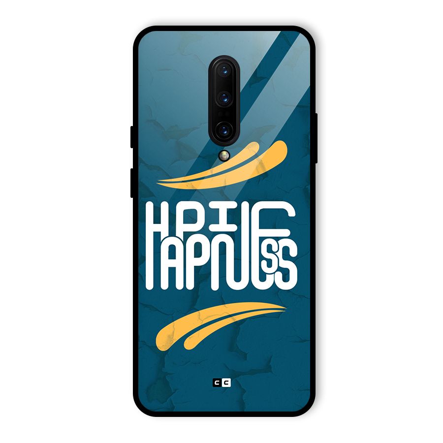 Happpiness Typography Glass Back Case for OnePlus 7 Pro