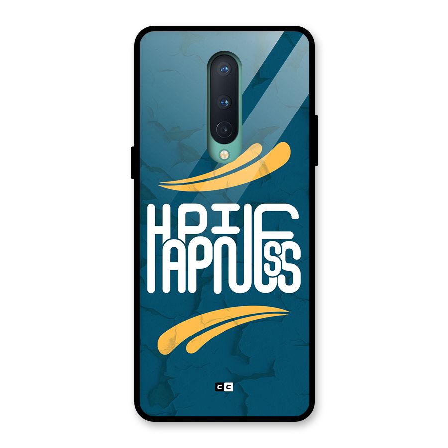 Happpiness Typography Glass Back Case for OnePlus 8