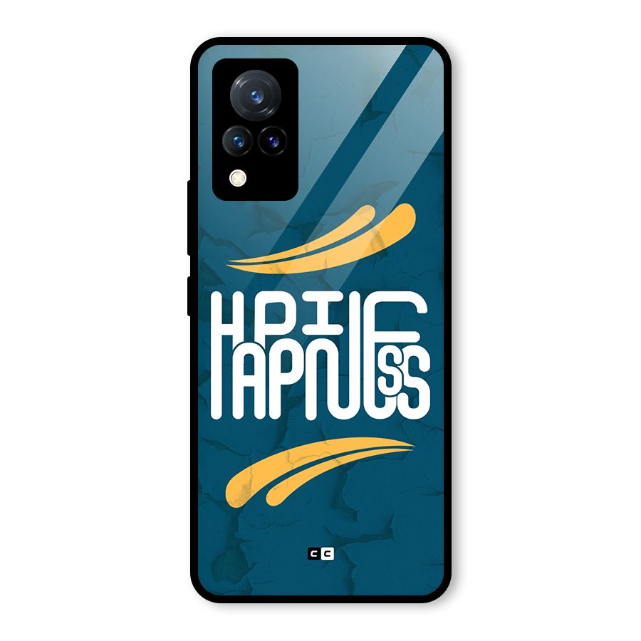Happpiness Typography Glass Back Case for Vivo V21 5G
