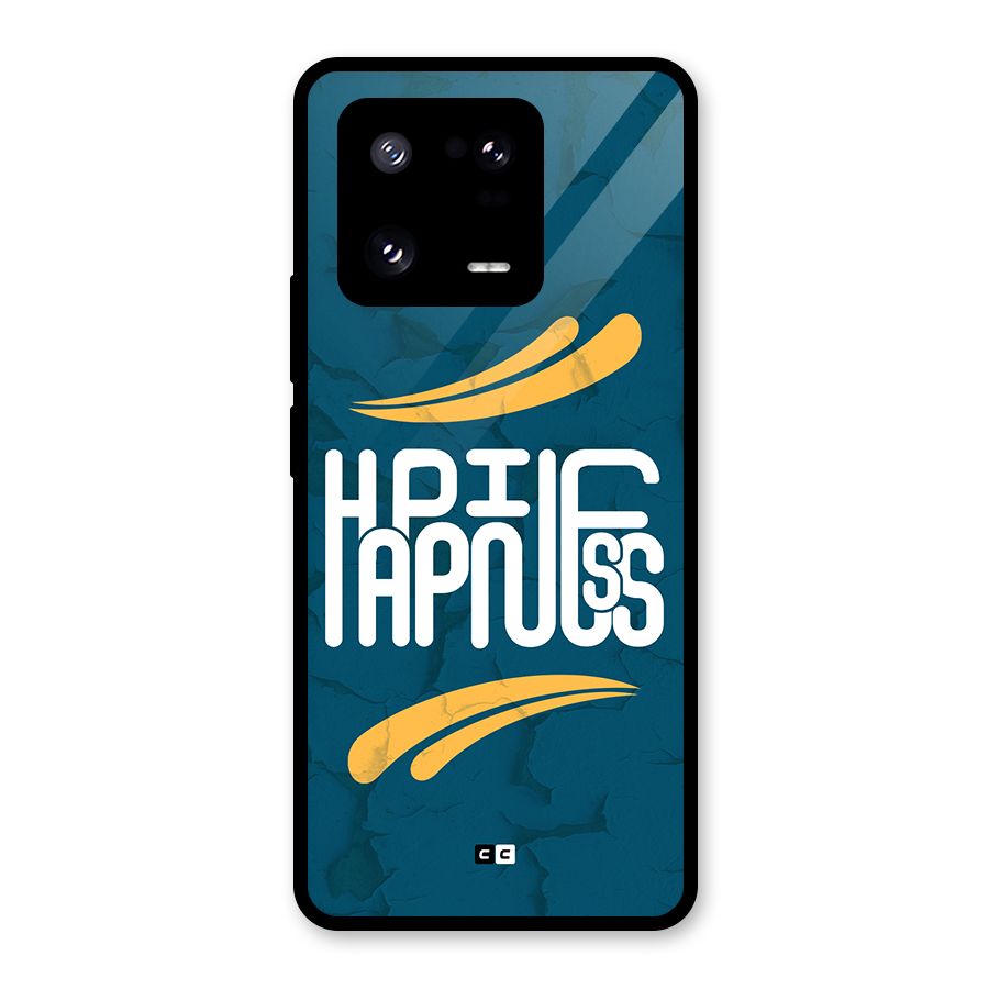 Happpiness Typography Glass Back Case for Xiaomi 13 Pro