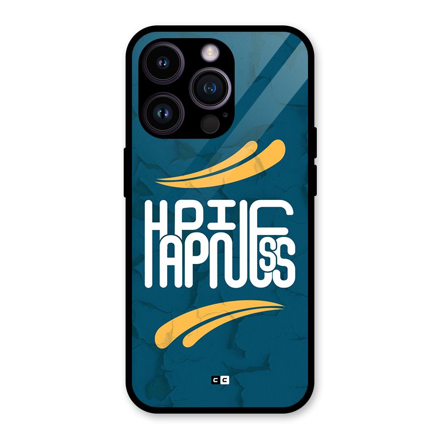 Happpiness Typography Glass Back Case for iPhone 14 Pro