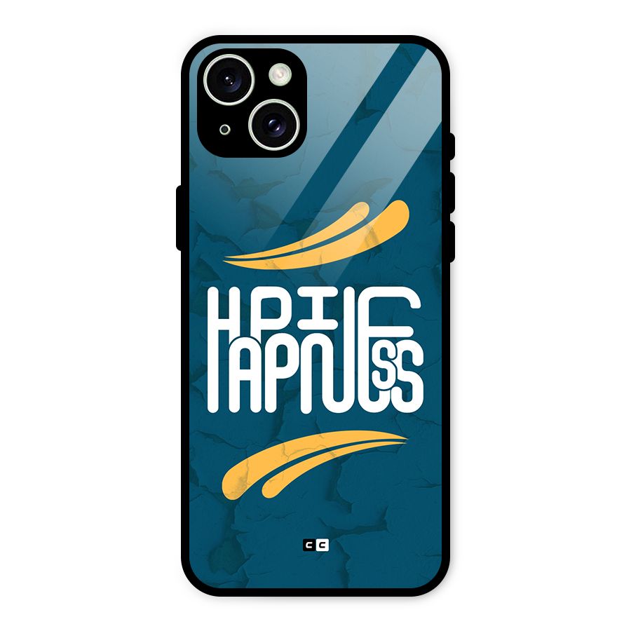 Happpiness Typography Glass Back Case for iPhone 15 Plus