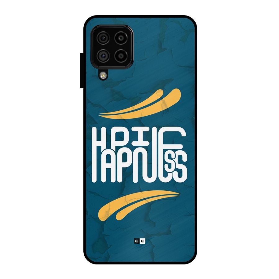 Happpiness Typography Metal Back Case for Galaxy A22 4G
