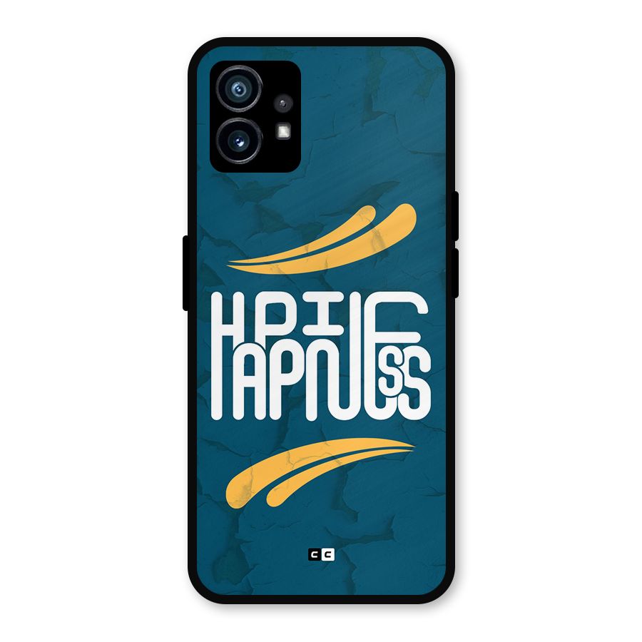 Happpiness Typography Metal Back Case for Nothing Phone 1
